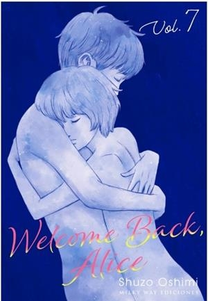 WELCOME BACK, ALICE 7 | 9788419914880 | OSHIMI,SHUZO | Galatea Llibres | Librería online de Reus, Tarragona | Comprar libros en catalán y castellano online