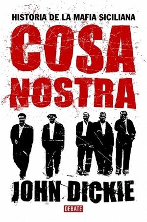 COSA NOSTRA | 9788483066638 | DICKE, JOHN | Galatea Llibres | Llibreria online de Reus, Tarragona | Comprar llibres en català i castellà online