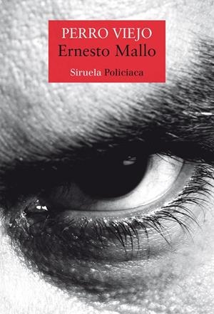 PERRO VIEJO | 9788419942197 | ERNESTO MALLO | Galatea Llibres | Llibreria online de Reus, Tarragona | Comprar llibres en català i castellà online