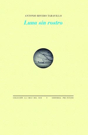 LUNA SIN ROSTRO | 9788419633705 | RIVERO TARAVILLO, ANTONIO | Galatea Llibres | Librería online de Reus, Tarragona | Comprar libros en catalán y castellano online