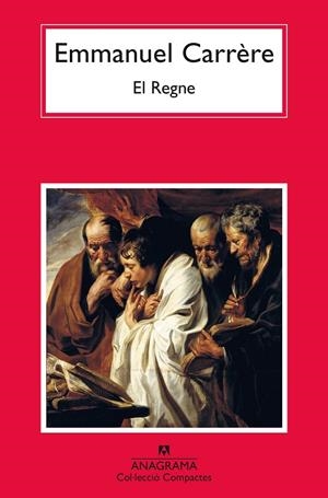 EL REGNE | 9788433922021 | CARRÈRE, EMMANUEL | Galatea Llibres | Librería online de Reus, Tarragona | Comprar libros en catalán y castellano online