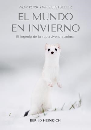 EL MUNDO EN INVIERNO | 9788412724127 | HEINRICH, BERND | Galatea Llibres | Llibreria online de Reus, Tarragona | Comprar llibres en català i castellà online