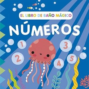 EL LIBRO DE BAÑO MÁGICO: NÚMEROS | 9788491457039 | WADE, SARAH | Galatea Llibres | Librería online de Reus, Tarragona | Comprar libros en catalán y castellano online