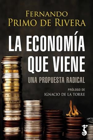 LA ECONOMÍA QUE VIENE | 9788419018410 | PRIMO DE RIVERA, FERNANDO | Galatea Llibres | Librería online de Reus, Tarragona | Comprar libros en catalán y castellano online
