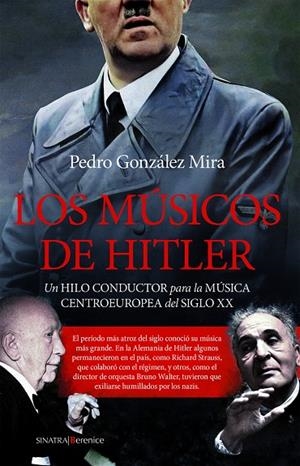 LOS MÚSICOS DE HITLER | 9788410520097 | GONZÁLEZ MIRA, PEDRO | Galatea Llibres | Llibreria online de Reus, Tarragona | Comprar llibres en català i castellà online