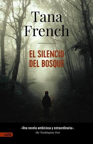 EL SILENCIO DEL BOSQUE | 9788411485173 | FRENCH, TANA | Galatea Llibres | Librería online de Reus, Tarragona | Comprar libros en catalán y castellano online