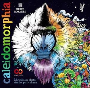 CALEIDOMORPHIA | 9788441549395 | ROSANES, KERBY | Galatea Llibres | Librería online de Reus, Tarragona | Comprar libros en catalán y castellano online
