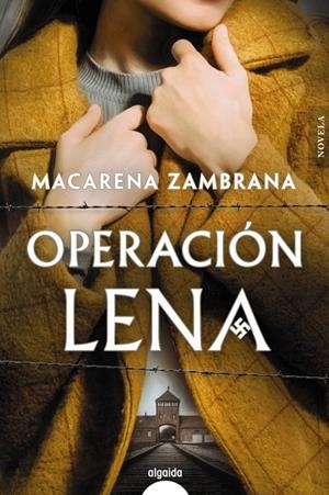 OPERACIÓN LENA | 9788491898818 | ZAMBRANA, MACARENA | Galatea Llibres | Llibreria online de Reus, Tarragona | Comprar llibres en català i castellà online