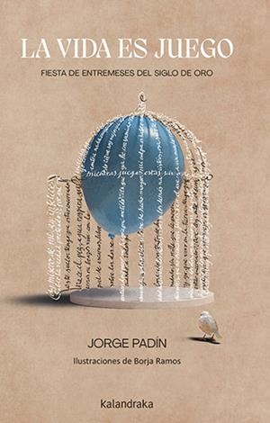 LA VIDA ES JUEGO | 9788413432762 | PADÍN, JORGE | Galatea Llibres | Llibreria online de Reus, Tarragona | Comprar llibres en català i castellà online