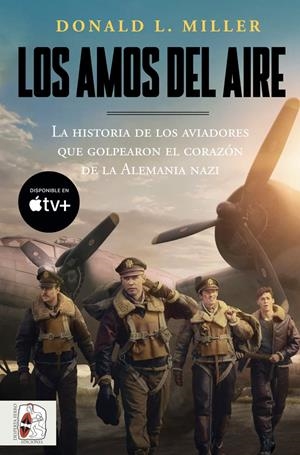 LOS AMOS DEL AIRE | 9788412744323 | MILLER, DONALD L. | Galatea Llibres | Librería online de Reus, Tarragona | Comprar libros en catalán y castellano online