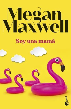 SOY UNA MAMÁ | 9788408283867 | MAXWELL, MEGAN | Galatea Llibres | Llibreria online de Reus, Tarragona | Comprar llibres en català i castellà online