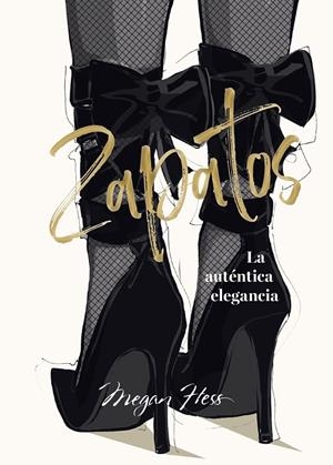 ZAPATOS LA AUTENTICA ELEGANCIA | 9788419466631 | HESS, MEGAN | Galatea Llibres | Llibreria online de Reus, Tarragona | Comprar llibres en català i castellà online