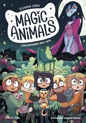 MAGIC ANIMALS 5. L'ENCANTADORA DELS GATS | 9788413897417 | ISERN, SUSANNA | Galatea Llibres | Llibreria online de Reus, Tarragona | Comprar llibres en català i castellà online