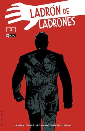 LADRON DE LADRONES 3  | 9788419972927 | KIRKMAN, ROBERT/ASMUS, JAMES/DIGGLE, ANDY | Galatea Llibres | Llibreria online de Reus, Tarragona | Comprar llibres en català i castellà online