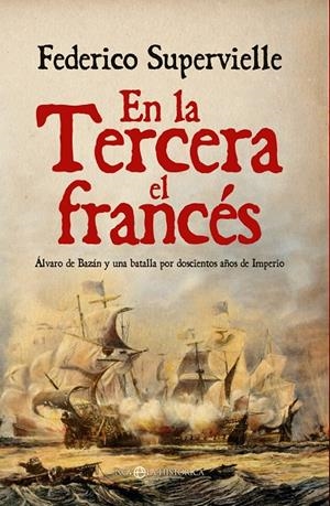 EN LA TERCERA EL FRANCES | 9788413847351 | SUPERVIELLE, FEDERICO | Galatea Llibres | Librería online de Reus, Tarragona | Comprar libros en catalán y castellano online