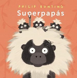 SUPERPAPÁS | 9788414338070 | BUNTING, PHILIP | Galatea Llibres | Librería online de Reus, Tarragona | Comprar libros en catalán y castellano online
