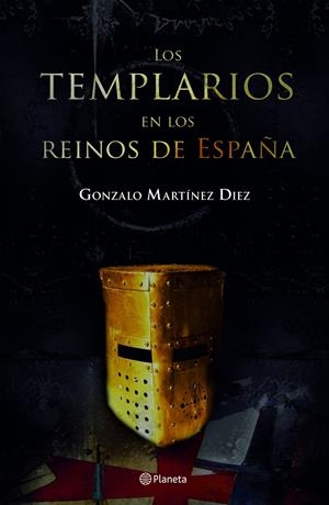 TEMPLARIOS EN LOS REINOS DE ESPAÑA | 9788408066941 | MARTINEZ DIEZ, GONZALO | Galatea Llibres | Llibreria online de Reus, Tarragona | Comprar llibres en català i castellà online