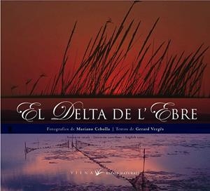 DELTA DE L'EBRE, EL -CAT/CAS/ANG- | 9788483302941 | VERGÈS, GERARD | Galatea Llibres | Librería online de Reus, Tarragona | Comprar libros en catalán y castellano online