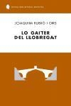 GAITER DEL LLOBREGAT, LO | 9788429756531 | RUBIO I ORS, JOAQUIM | Galatea Llibres | Librería online de Reus, Tarragona | Comprar libros en catalán y castellano online