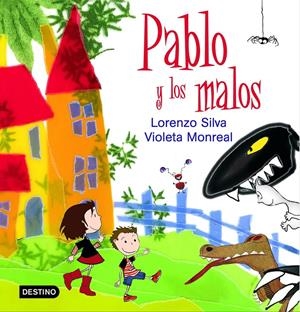 PABLO Y LOS MALOS | 9788408066910 | SILVA, LORENZO | Galatea Llibres | Librería online de Reus, Tarragona | Comprar libros en catalán y castellano online