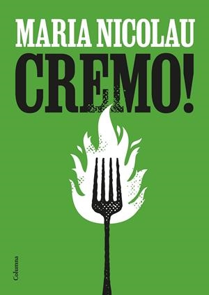 CREMO! | 9788466431774 | NICOLAU, MARIA | Galatea Llibres | Llibreria online de Reus, Tarragona | Comprar llibres en català i castellà online