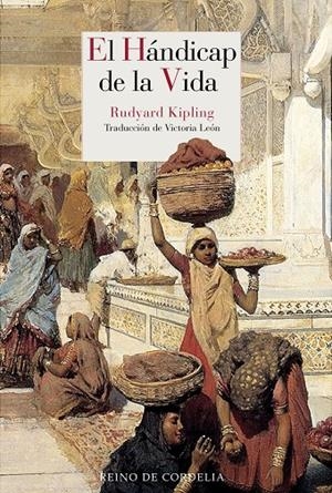 EL HÁNDICAP DE LA VIDA | 9788419124227 | KIPLING, RUDYARD | Galatea Llibres | Llibreria online de Reus, Tarragona | Comprar llibres en català i castellà online