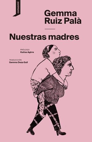 NUESTRAS MADRES | 9788419490193 | RUIZ PALÀ, GEMMA | Galatea Llibres | Llibreria online de Reus, Tarragona | Comprar llibres en català i castellà online