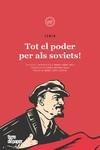 TOT EL PODER PER ALS SOVIETS! | 9788418705694 | LENIN | Galatea Llibres | Librería online de Reus, Tarragona | Comprar libros en catalán y castellano online