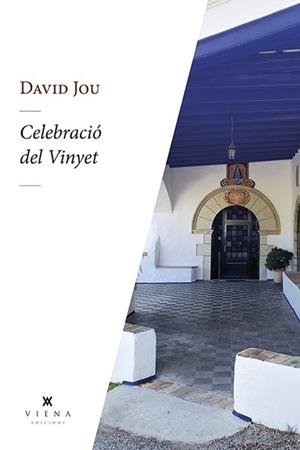 CELEBRACIÓ DEL VINYET | 9788419474292 | JOU MIRABENT, DAVID | Galatea Llibres | Librería online de Reus, Tarragona | Comprar libros en catalán y castellano online