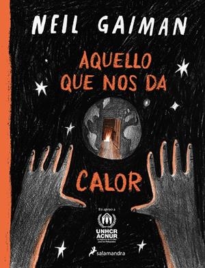 AQUELLO QUE NOS DA CALOR | 9788419275608 | GAIMAN, NEIL | Galatea Llibres | Librería online de Reus, Tarragona | Comprar libros en catalán y castellano online