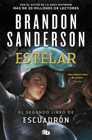 ESTELAR (ESCUADRÓN 2) | 9788413143347 | SANDERSON, BRANDON | Galatea Llibres | Llibreria online de Reus, Tarragona | Comprar llibres en català i castellà online