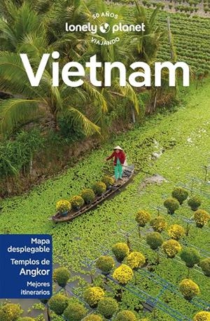 VIETNAM LONELY PLANET 2024 | 9788408232377 | ATKINSON, BRETT/RAY, NICK/STEWART, IAIN/LOCKHART, KATIE/PHAM, JAMES/TRUONG, DIANA/ZUKAS, JOSHUA | Galatea Llibres | Llibreria online de Reus, Tarragona | Comprar llibres en català i castellà online