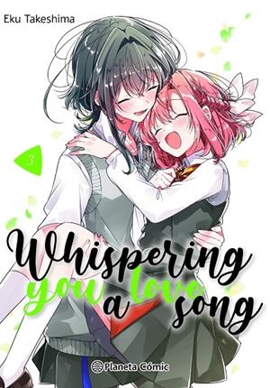 WHISPERING YOU A LOVE SONG 3 | 9788411610988 | TAKESHIMA, EKU | Galatea Llibres | Librería online de Reus, Tarragona | Comprar libros en catalán y castellano online
