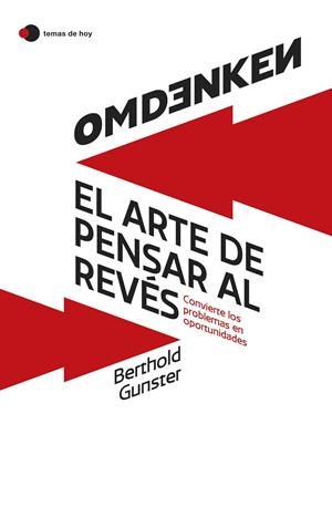 OMDENKEN: EL ARTE DE PENSAR AL REVÉS | 9788419812322 | GUNSTER, BERTHOLD | Galatea Llibres | Llibreria online de Reus, Tarragona | Comprar llibres en català i castellà online