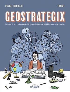 GEOSTRATEGIX | 9788419875273 | BONIFACE, PASCAL/TOMMY | Galatea Llibres | Librería online de Reus, Tarragona | Comprar libros en catalán y castellano online