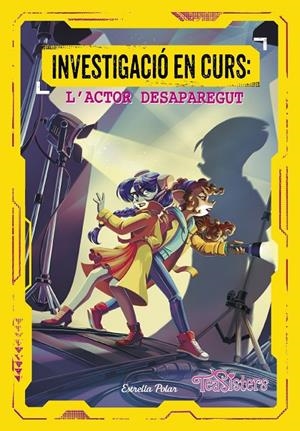 INVESTIGACIÓ EN CURS 1. L'ACTOR DESAPAREGUT. TEA STILTON | 9788413897356 | Galatea Llibres | Llibreria online de Reus, Tarragona | Comprar llibres en català i castellà online