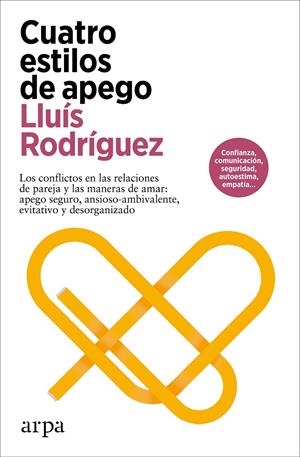 CUATRO ESTILOS DE APEGO | 9788419558480 | RODRÍGUEZ, LLUÍS | Galatea Llibres | Librería online de Reus, Tarragona | Comprar libros en catalán y castellano online
