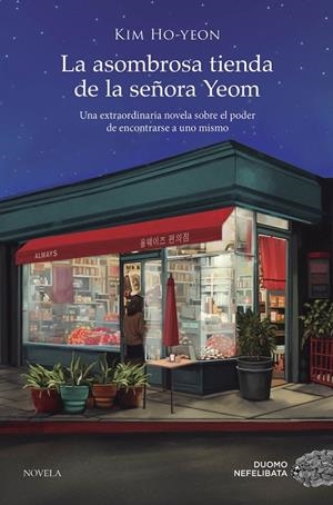 LA ASOMBROSA TIENDA DE LA SEÑORA YEOM | 9788419834027 | HO-YEON, KIM | Galatea Llibres | Llibreria online de Reus, Tarragona | Comprar llibres en català i castellà online