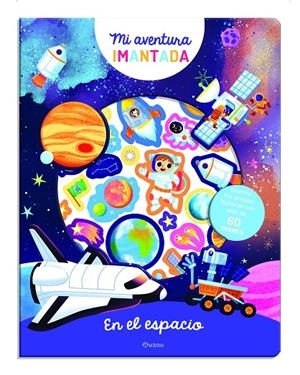 AVENTURA IMANTADA. EN EL ESPACIO | 9791039540490 | Galatea Llibres | Librería online de Reus, Tarragona | Comprar libros en catalán y castellano online