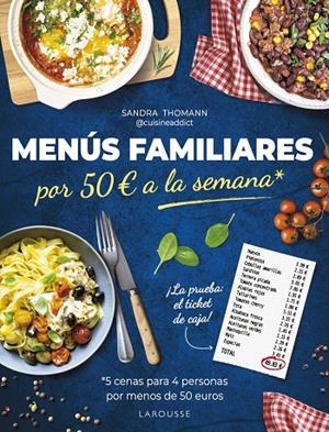 MENÚS FAMILIARES POR 50 EUROS A LA SEMANA | 9788419739797 | THOMANN, SANDRA | Galatea Llibres | Librería online de Reus, Tarragona | Comprar libros en catalán y castellano online