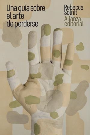 UNA GUÍA SOBRE EL ARTE DE PERDERSE | 9788411485579 | SOLNIT, REBECCA | Galatea Llibres | Llibreria online de Reus, Tarragona | Comprar llibres en català i castellà online