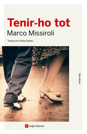 TENIR-HO TOT | 9788410112100 | MISSIROLI, MARCO | Galatea Llibres | Llibreria online de Reus, Tarragona | Comprar llibres en català i castellà online