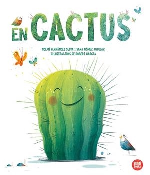 EN CACTUS | 9788418288708 | GÓMEZ AGUILAR, SARA/FERNÁNDEZ SELVA, NOEMÍ | Galatea Llibres | Llibreria online de Reus, Tarragona | Comprar llibres en català i castellà online