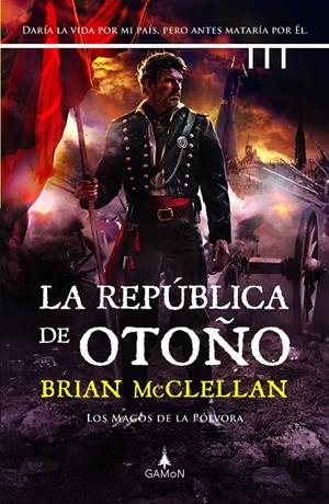 LA REPUBLICA DE OTOÑO | 9788419767004 | MCCLELLAN, BRIAN | Galatea Llibres | Librería online de Reus, Tarragona | Comprar libros en catalán y castellano online