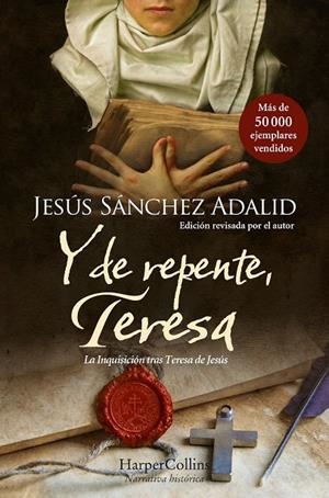 Y DE REPENTE TERESA | 9788419809315 | SÁNCHEZ ADALID, JESÚS | Galatea Llibres | Llibreria online de Reus, Tarragona | Comprar llibres en català i castellà online