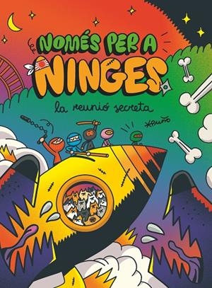NOMES PER A NINGES LA REUNIO SECRETA 7 | 9788466157162 | PUÑO, PUÑO | Galatea Llibres | Llibreria online de Reus, Tarragona | Comprar llibres en català i castellà online