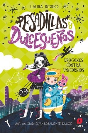 DRAGONES CONTRA UNICORNIOS PESADILLAS Y DULCES SUEÑOS | 9788411821797 | BORIO, LAURA | Galatea Llibres | Llibreria online de Reus, Tarragona | Comprar llibres en català i castellà online