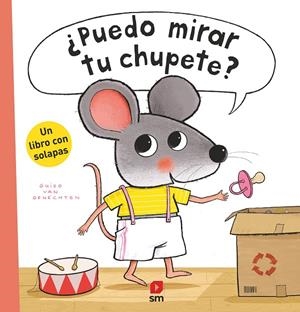 PUEDO MIRAR TU CHUPETE? | 9788419103949 | VAN GENECHTEN, GUIDO | Galatea Llibres | Llibreria online de Reus, Tarragona | Comprar llibres en català i castellà online