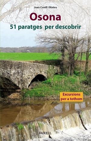 OSONA. 51 PARATGES PER DESCOBRIR | 9788417116866 | CONILL MATEU, JOAN | Galatea Llibres | Librería online de Reus, Tarragona | Comprar libros en catalán y castellano online