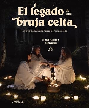 EL LEGADO DE UNA BRUJA CELTA | 9788441549456 | ALONSO FERRAGUD, ROSA MARÍA | Galatea Llibres | Llibreria online de Reus, Tarragona | Comprar llibres en català i castellà online